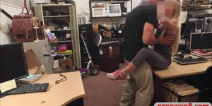 Blonde babe screwed by pawnshop owner inside his office