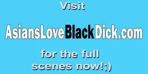 Awesome Asian Babe Fucked Hard By Massive Black Dong