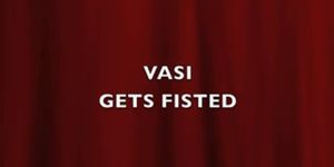 vasi gets fisted