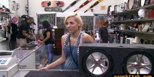 Blondie sells her BFs subwoofer and fucked by pawn man